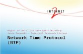 Network Time Protocol (NTP) August 9 th 2011, OSG Site Admin Workshop Jason Zurawski – Internet2 Research Liaison.