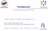 Stephen Pickles   UKLight Town Meeting, NeSC, Edinburgh, 9/9/2004 TeraGyroid HPC Applications.
