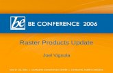 Raster Products Update Joel Vignola. Raster Product Update What’s New MicroStation Raster Manager V8 XM edition.