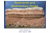 Form Group 8Y 16th April 2007. Aim of the lesson... How to look at what sedimentary rocks are and name some examples.
