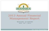 MANARA ACADEMY NOV. 16 TH, 2013 2013 Annual Financial Report 1 2013 Annual Financial Management Report.