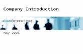 Company Introduction May 2006. Copyright 2006, Alliant Resources Group, Inc. - Confidential, not for distribution Corporate Profile 2006 Revenues $200,000,000+