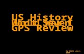 US History GPS Review Unit Seven World War I by Glenn Lewis, 2010.