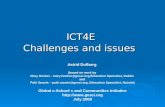 ICT4E Challenges and issues Astrid Dufborg (based on work by Mary Hooker - mary.hooker@gesci.org,Education Specialist, Dublinmary.hooker@gesci.org and.