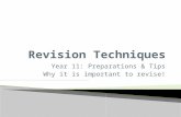 Year 11: Preparations & Tips Why it is important to revise!