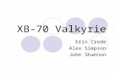 XB-70 Valkyrie Erin Crede Alex Simpson John Shannon.
