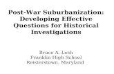 Post-War Suburbanization: Developing Effective Questions for Historical Investigations Bruce A. Lesh Franklin High School Reisterstown, Maryland.
