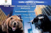 FINA 2802: Investments and Portfolio Analysis Institutional Investing Dragon Yongjun Tang January 28 & February 2, 2010.