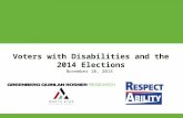 Voters with Disabilities and the 2014 Elections November 10, 2014.
