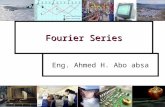 Fourier Series Eng. Ahmed H. Abo absa. Slide number 2 Fourier Series & The Fourier Transform Fourier Series & The Fourier Transform What is the Fourier.