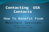 How To Benefit From Merchant Services (Monday 22/7/2013) 9.30pm Sydney time.