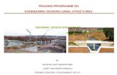 TRAINING PROGRAMME ON ENGINEERING DESIGNS-CANAL STRUCTURES GENERAL DESIGN PRINCIPLES Canal Falls or Drops BY ROUTHU SATYANARAYANA CHIEF ENGINEER (Retired.)