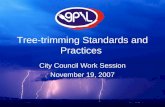 Tree-trimming Standards and Practices City Council Work Session November 19, 2007.