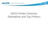 SATO Printer Overview Standalone and Tag Printers.