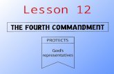 Lesson 12. What does God teach us about those whom he has placed in authority over us?