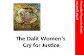 The Dalit Women’s Cry for Justice Methodist Women in Britain ww.mwib.org.uk.
