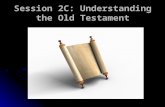 Session 2C: Understanding the Old Testament. Misconception # 1 The Old Testament cannot be read in the same way as the New Testament. The Marcion Controversy.