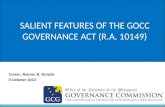 Title SALIENT FEATURES OF THE GOCC GOVERNANCE ACT (R.A. 10149) Comm. Rainier B. Butalid 9 October 2013.