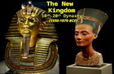 The New Kingdom 18 th -20 th Dynasty (1550-1070 BCE)