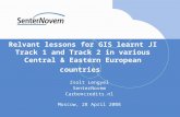 Relvant lessons for GIS learnt JI Track 1 and Track 2 in various Central & Eastern European countries Zsolt Lengyel SenterNovem Carboncredits.nl Moscow,