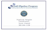 1 Pipeline Program Coordinator: Susan Atwood 303-844-1150.