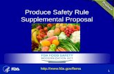 Produce Safety Rule Supplemental Proposal 1 http://www.fda.gov/fsma.