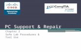 PC Support & Repair Chapter 2 Safe Lab Procedures & Tool Use.