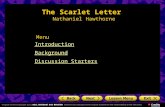 The Scarlet Letter Nathaniel Hawthorne Introduction Background Discussion Starters Menu.