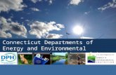 Connecticut Department of Energy and Environmental Protection Connecticut Departments of Energy and Environmental Protection and Public Health 1.