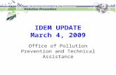 IDEM UPDATE March 4, 2009 Office of Pollution Prevention and Technical Assistance.