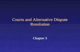 Courts and Alternative Dispute Resolution Chapter 3.