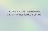 Enumclaw Fire Department Initial/Annual Safety Training.