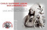 REFERENCE GUIDE TO LEGAL DEFINITIONS & PROCESSES.