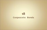 Corporate Bonds. A Corporate bond is a security issued by a corporation. It represents a promise to pay bondholders a fixed sum of money (called the bond’s.
