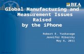 Www.bea.gov Global Manufacturing and Measurement Issues Raised by the iPhone Robert E. Yuskavage Jennifer Ribarsky May 6, 2011.