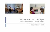 Interaction Design Tony Scarlatos, Instructor CSE/ISE/EST 323.
