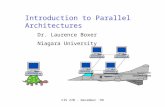 CIS 270 - December '99 Introduction to Parallel Architectures Dr. Laurence Boxer Niagara University.