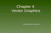 Chapter 4 Vector Graphics Multimedia Systems. Key Points  Points can be identified by coordinates. Lines and shapes can be described by equations.