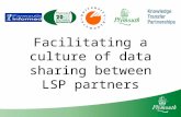 Facilitating a culture of data sharing between LSP partners.
