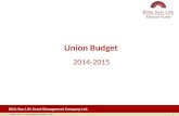 Copyright: Birla Sun Life Asset Management Company Ltd. 2008 Birla Sun Life Asset Management Company Ltd. 1 2014-2015 Union Budget.
