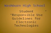 Washburn High School Student “Responsible Use” Guidelines for Electronic Technologies.