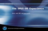 The OPUS-DB Experience User and NGS perspectives.