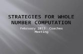 February 2013 Coaches Meeting.  Fluently add and subtract within ____ using strategies and algorithms (3 rd and 4 th grade) based on place value, properties.