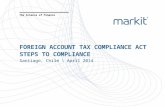 FOREIGN ACCOUNT TAX COMPLIANCE ACT STEPS TO COMPLIANCE Santiago, Chile \ April 2014 The Science of Finance.