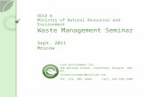 OECD & Ministry of Natural Resources and Environment Waste Management Seminar Sept. 2011 Moscow Love Environment Inc. 126 William Street, Stratford, Ontario.