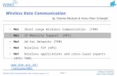 Page 1 Tatiana K. Madsen Hans Peter Schwefel Wireless Data Communication: MM2, IP-Mobility Support, v1.0 Wireless Data Communication tatiana/WDC.