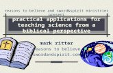 Practical applications for teaching science from a biblical perspective mark ritter reasons to believe swordandspirit.com reasons to believe and sword&spirit.