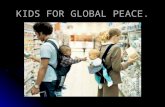 KIDS FOR GLOBAL PEACE.. The theme of the lesson: “Human’s rights”.