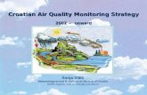 Croatian Air Quality Monitoring Strategy 2002 − onward Sonja Vidič Meteorological and Hydrological Service of Croatia 10000 Zagreb, Grič 3, vidic@cirus.dhz.hr.