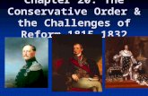 Chapter 20: The Conservative Order & the Challenges of Reform 1815-1832.